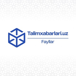 Telegram profile photo for Talimxabarlari.uz | Fayllar