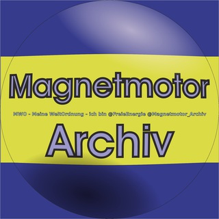 Telegram profile photo for Archiv zur Gruppe Magnetmotor