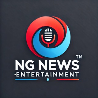 Telegram profile photo for NG News™| Entertainment