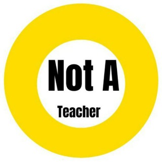 Telegram profile photo for Not A Teacher