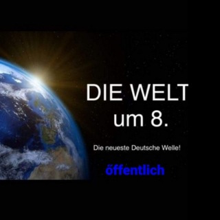 Telegram profile photo for Die Welt um 8