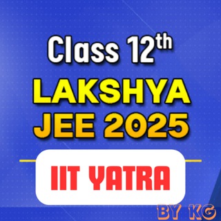 Telegram profile photo for KG Lakshya Jee 2025