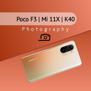 Telegram profile photo for Poco F3/K40/Mi 11x Global Photography