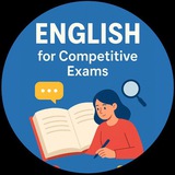 Telegram profile photo for English for Competitive exams| RBI | NABARD | SIDBI | SEBI | PFRDA | IFSCA | IBPS SSC|