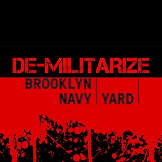 Telegram profile photo for DE-MILITARIZE BROOKLYN NAVY YARD