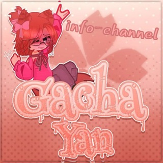 Telegram profile photo for Информационный канал Gacha Yan || Мод на Gacha Club