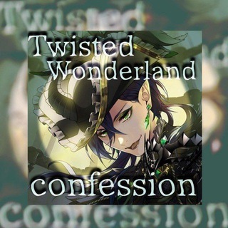 Telegram profile photo for Twisted Wonderland confession