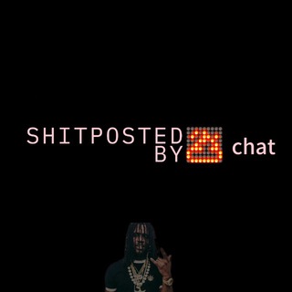 Telegram group profile photo for SHITPOSTED BY CHAT