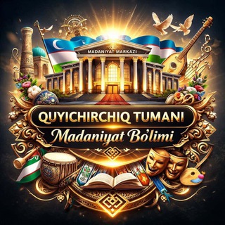 Telegram profile photo for Quyi Chirchiq tumani Madaniyat boʻlimi