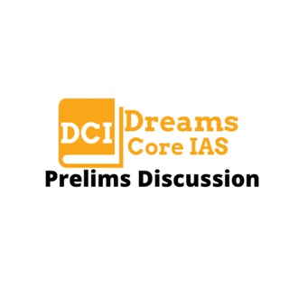 Telegram profile photo for DREAMS CORE IAS -Prelims Discussion