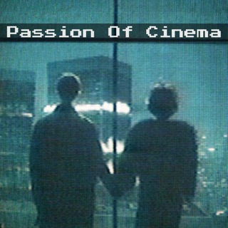 Telegram profile photo for Passion Of Cinema🎴