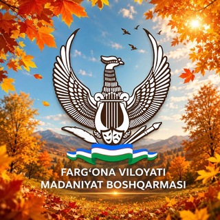Telegram profile photo for Farg‘ona viloyati Мadaniyat boshqarmasi | Rasmiy kanal