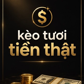 Telegram profile photo for Kèo tươi tiền thật
