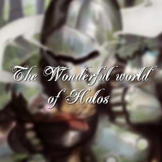Telegram profile photo for Tʜᴇ Wᴏɴᴅᴇʀғᴜʟ ᴡᴏʀʟᴅ ᴏғ Hᴀʟᴏs