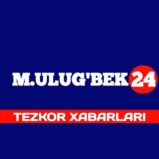 Telegram profile photo for MIRZO ULUG'BEK 24 | TEZKOR XABARLAR