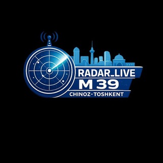 Telegram profile photo for RADAR -LIVE- М39 ЧИНОЗ & ТОШКЕНТ 🇺🇿
