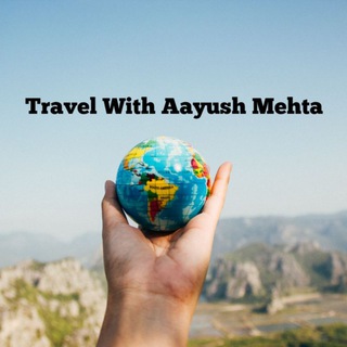 Telegram profile photo for Travel With Aayush Mehta ✈️