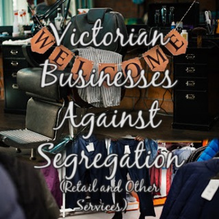 Telegram profile photo for Victorian Businesses Against Segregation - Retail and Other Services