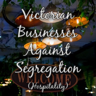 Telegram profile photo for Victorian Businesses Against Segregation - Hospitality