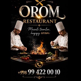 Telegram group profile photo for RESTAURANT_OROM _MUROJAT UCHUN📞99.422_00_10