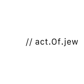 Telegram profile photo for //act.0f.jew