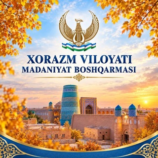 Telegram profile photo for Xorazm viloyati Madaniyat boshqarmasi | √ RASMIY