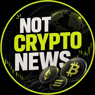 Telegram profile photo for NOT CRYPTO NEWS