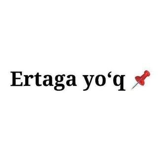 Telegram profile photo for Ertaga yo’q📌