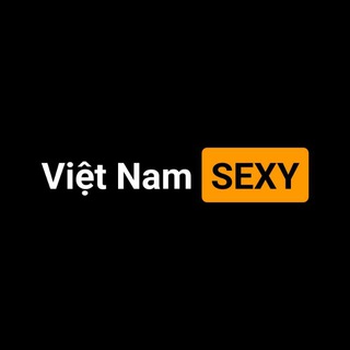 Telegram profile photo for VIỆT NAM SEXY ( @VNSexyNew )