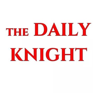 Telegram profile photo for The Daily Knight