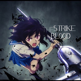 Telegram profile photo for Strike The Blood Anime
