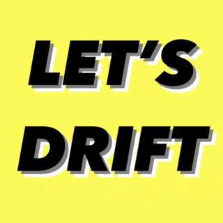 Telegram profile photo for LET’S DRIFTⓇ