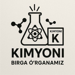 Telegram profile photo for KIMYONI | BIRGA O'RGANAMIZ