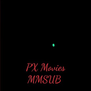 Telegram profile photo for PX Movies MMSUB