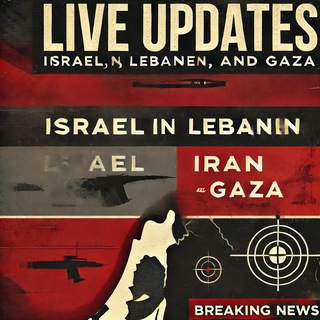 Telegram profile photo for Live Updates: War in Israel, Lebanon, Iran and Gaza