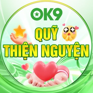 Telegram profile photo for OK9 - QUỸ THIỆN NGUYỆN
