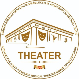 Telegram profile photo for Berdaq atındaǵı Qaraqalpaq mámleketlik akademiyalıq muzıkalı teatrı
