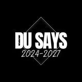 Telegram profile photo for DU SAYS 2024-2027