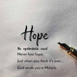 Telegram profile photo for Be optimistic & Never lose Hope