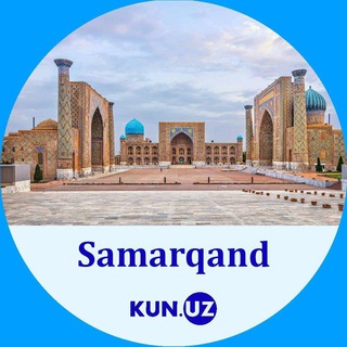 Telegram profile photo for Samarqand | Kun.uz