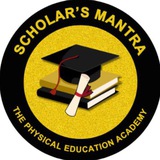 Telegram profile photo for SCHOLAR'S MANTRA - THE PHYSICAL EDUCATION ACADEMY ๐ฉโ๐๐จโ๐๐