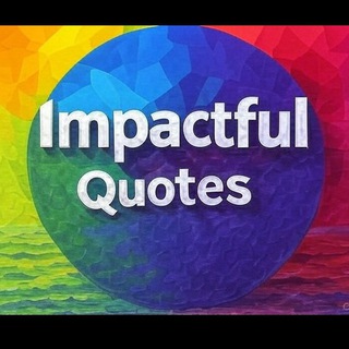 Telegram profile photo for Impactful Quotes
