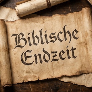 Telegram profile photo for Biblische Endzeit