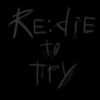 Telegram profile photo for RE:DIE TO TRY CDT