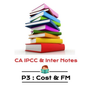 Telegram profile photo for P4 Costing / Cost & Management Accounting : CA Inter Notes
