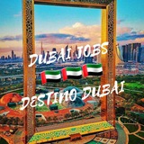 Telegram profile photo for 💻DESTINO DUBAI🇦🇪✨️🐫/ Jobs and more