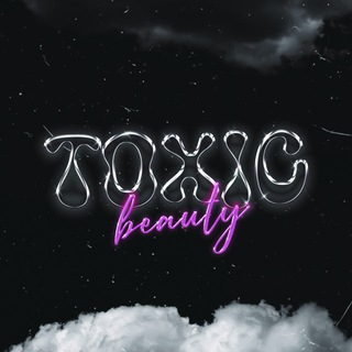 Telegram profile photo for 𝐓𝐨𝐱𝐢𝐜 𝐛𝐞𝐚𝐮𝐭𝐲