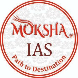 Telegram profile photo for MOKSHA IAS (UPSC MENTORSHIP)