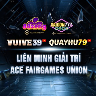 Telegram profile photo for LIÊN MINH GIẢI TRÍ ACE FAIRGAME UNION