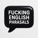 Telegram profile photo for Fucking English Phrasals